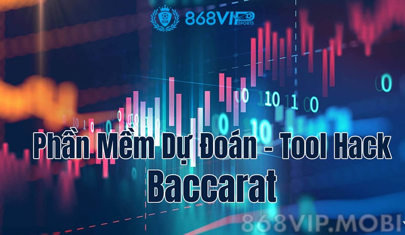 Có nên dùng tool hack trong game bài baccarat không?