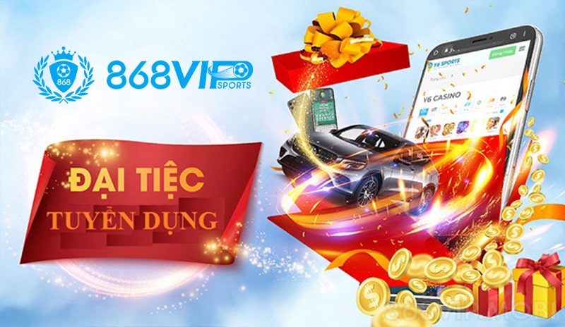 Nhu cầu tuyển dụng 868VIP