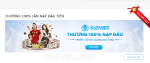 khuyến mãi nạp lần đầu tại 868VIP